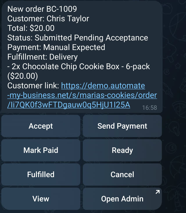 Telegram bot message with the full order and one-tap buttons: Accept, Send Payment, Mark Paid, Ready